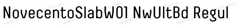 NovecentoSlabW01 NwUltBd Regular字体转换